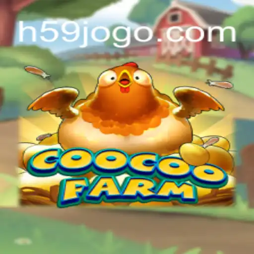 Discover the Magic of CooCooFarm: The New Face of H59.COM Oficial Slots Brasil #1