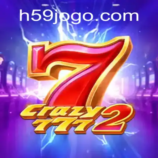 Explore the Thrilling World of Crazy7772: H59.COM Oficial Slots Brasil #1